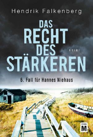 [Hannes Niehaus 06] • Das Recht des Stärkeren